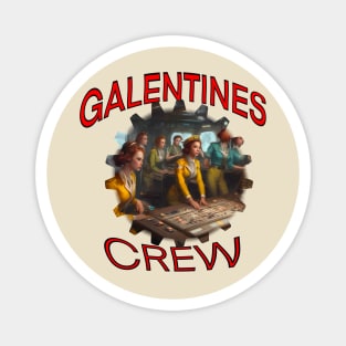 Galentines crew on the bridge of a ship Magnet